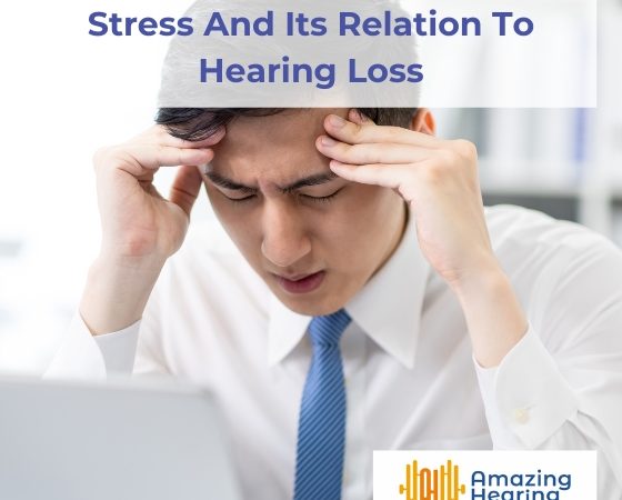 Stress And Its Relation To Hearing Loss