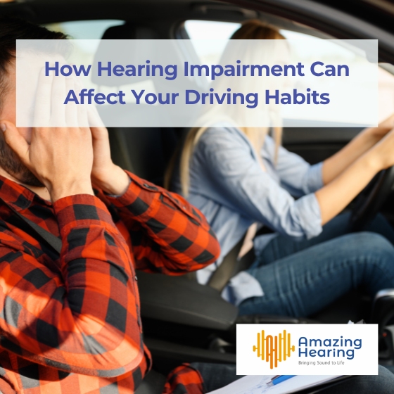 How Hearing Impairment Can Affect Your Driving Habits