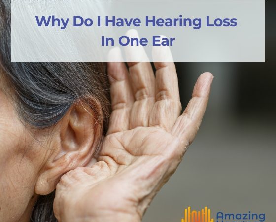 Why Do I Have Hearing Loss In One Ear