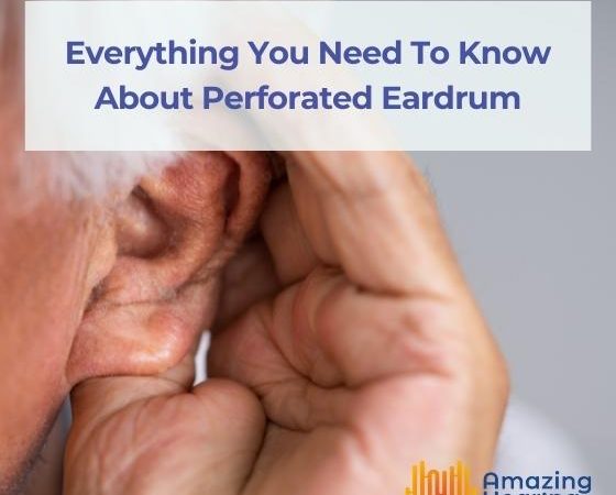 Everything You Need To Know About Perforated Eardrum